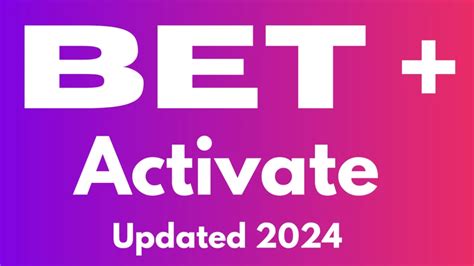 bet.plus/activate