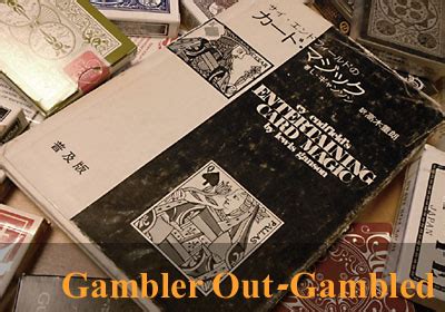 outgambled